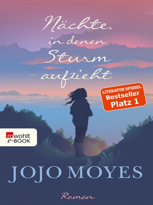 Title details for Nächte, in denen Sturm aufzieht by Jojo Moyes - Available